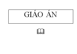 Chủ đề: thế giới động vật Thời gian thực hiện:4 tuần