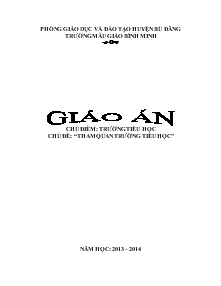 Chủ điểm: trường tiểu học Chủ đề: “tham quan trường tiểu học”