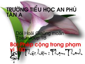 Giáo án toán: Phép cộng trong phạm vi 100