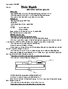 Tiết 40: Thực hành đèn ống huỳnh quang