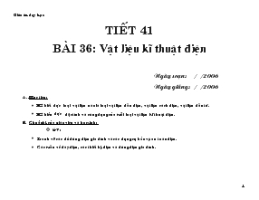 Tiết 41 Bài 36: vật liệu kĩ thuật điện