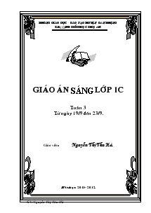 Giáo án sáng lớp 1C tuần 3