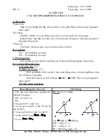 Giáo án Toán lớp 7 tiết 12: Luyện tập các trương hợp bằng nhau của tam giác