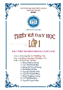 Thiết kế dạy học lớp 1 Bài 7: Thực hành đánh răng và rửa mặt