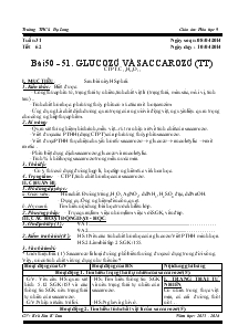 Giáo án Hóa học 9 - Tiết 62, Bài 50-51: Glucozơ và Saccarozơ (Tiết 2) - Kră Jẵn K' Lưu