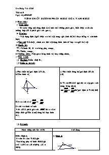 Bài giảng môn Hình học 8 - Tiết 40: Tính chất đường phân giác của tam giác