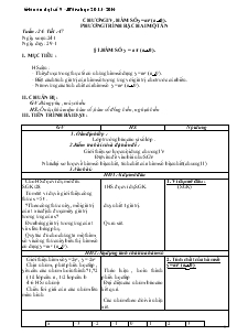 Giáo án Đại số 9 – Năm học 2013 - 2014 - Chương IV: Hàm số y=ax2 (a khác 0) phương trènh bậc hai một ẩn