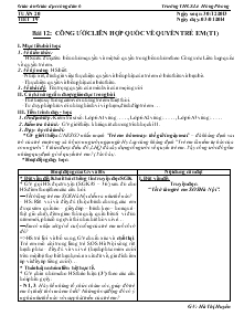 Giáo án Giáo duc công dân 6 - Bài 12: Công ước liên hợp quốc về quyền trẻ em