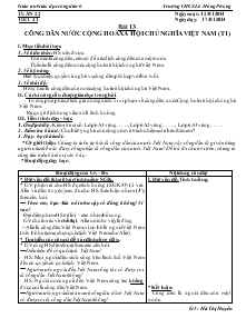 Giáo án Giáo duc công dân 6 - Bài 13: Công dân nước cộng hoà xã hội chủ nghĩa Việt Nam (tiết 1)