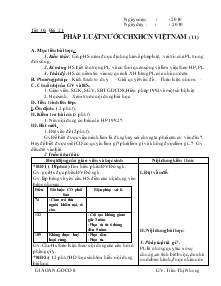 Giáo Án Giáo Dục Công Dân 8 - Trần Thị Thu Hằng - Tiết 30 - Bài 21: Pháp Luật Nước CHXHCN Việt Nam (tiết 1)