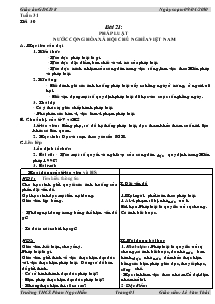 Giáo án Giáo dục công dân lớp 8 - Tuần 31 - Tiết 30 - Bài 21: Pháp Luật Nước Cộng Hềa Xã Hội Chủ Nghĩa Việt Nam