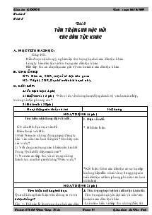 Giáo án Giáo dục công dân lớp 8 - Tuần 8 - Tiết 8 - Bài 8: Tôn Trọng Và Học Hỏi Các Dân Tộc Khác