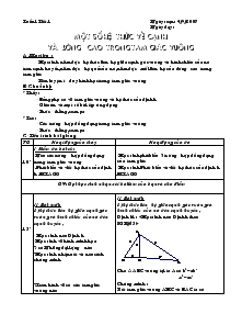 Giáo án Hình học 9 - Học kì I - Tiết 1: Một số hệ thức về cạnh và đường cao trong tam giác vuông