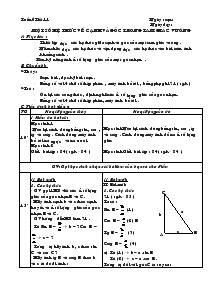 Giáo án Hình học 9 - Học kì I - Tiết 11: Một số hệ thức về cạnh và góc trong tam giác vuông