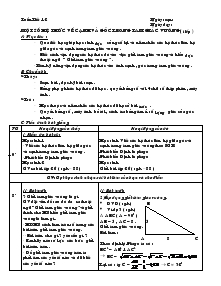 Giáo án Hình học 9 - Học kì I - Tiết 12: Một số hệ thức về cạnh và góc trong tam giác vuông (tiếp)