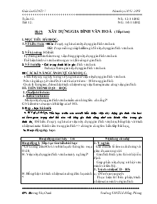 Giáo án Giáo dục công dân 7 - Tiết 12 - Bài 9: Xây dựng gia đình văn hoá (tiếp theo)