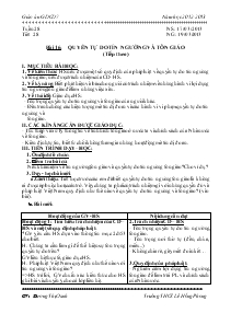 Giáo án Giáo dục công dân 7 - Tiết 28 - Bài 16: Quyền tự do tín ngưỡng và tôn giáo (tiếp theo)