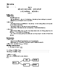 Giáo án Giáo dục công dân 7 - Tiết 31: Bộ máy nhà nước cấp cơ sở (xã, phường, thị trấn) (tiết 1)