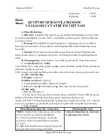 Giáo án Giáo dục công dân lớp 7 - Tiết 21 - Bài 13: Quyền được bảo vệ, chăm sóc và giáo dục của trẻ em Việt Nam