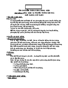 Giáo án hoạt động ngoài giờ lên lớp 7 - Chủ điểm: Mừng đảng, mừng xuân - Hoạt động 1: Mùa xuân và truyền thống văn hoá quê hương, đất nước