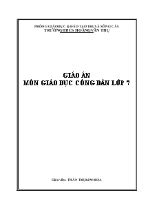 Giáo án Giáo dục Công dân lớp 7 - Năm học 2011 - 2012