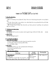 Giáo án Hoạt động ngoài giờ lên lớp 7 - Tuần: 4 - Tiết 4: Hoạt động thứ hai: Thi văn nghệ giữa các tổ