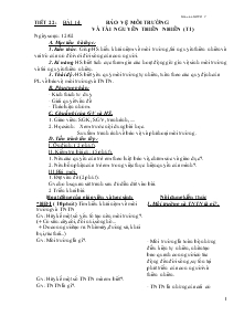 Giáo án Giáo dục công dân 7 - Tiết 22 - Bài 14: Bảo vệ môi trường và tài nguyên thiên nhiên (tiết 1)