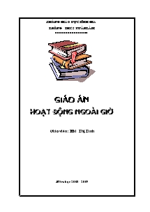 Giáo án hoạt động ngoài giờ - Giáo viên: Mai Thị Tình