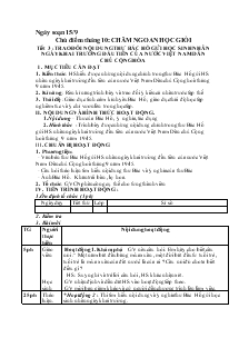 Giáo án Hoạt động ngoài giờ lên lớp 7 - Chủ điểm tháng 10: Chăm ngoan học giỏi - Tiết 3: Trao đổi nội dung thư Bác Hồ gửi học sinh nhân ngày khai trường đầu tiên của nước Việt Nam dân chủ cộng hòa