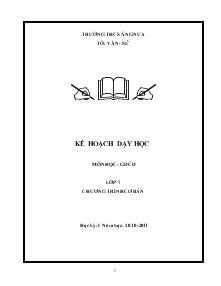 Kế hoạch dạy học môn học: Giáo dục công dân lớp 7 chương trình cơ bản học kỳ: I năm học: 2010 - 2011