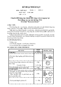 Bài dạy Thể dục 2 bài 9: Chuyển ĐH hàng dọc thành ĐH vòng tròn và ngược lại,Ôn 4 động tác của bài thể dục PTC Trò chơi “Kéo cưa lừa xẻ”