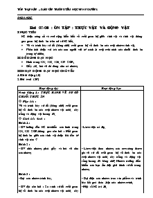 Giáo án Khoa học 4 - Trường tiểu học Vĩnh nguyên 1 - Tuần 34 - Bài 67, 68: Ôn tập: Thực vật và động vật