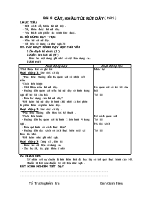 Giáo án Kỹ thuật 4 - Bài 8: Cắt, khâu túi rút dây (tiết 1)