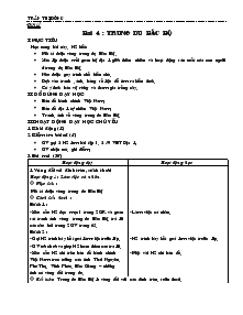 Giáo án môn Địa lý 4 - Bài 4: Trung du Bắc Bộ