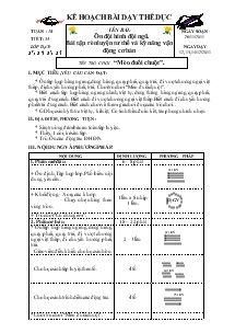 Giáo án Thể dục 3 bài 35: Ôn đội hình đội ngũ. bài tập rèn luyện tư thế và kỹ năng vận động cơ bản, trò chơi “mèo đuổi chuột”