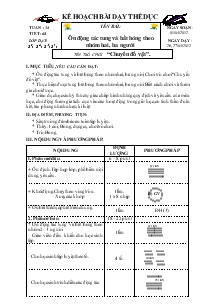 Giáo án Thể dục 3 bài 68: Ôn động tác tung và bắt bóng theo nhóm hai, ba người, trò chơi “chuyển đồ vật”