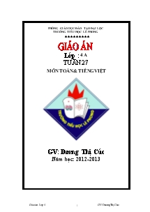 Giáo án Toán + Tiếng Việt lớp 4 Tuần 27