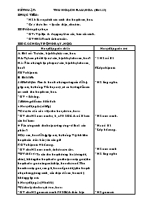 Giáo án khối 4 - Tuần 24 - Môn Kĩ thuật: Thu hoạch rau, hoa (bài 25)