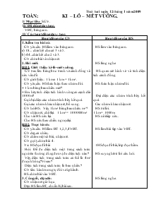 Giáo án Lớp 4 - Toán: Ki – lô – mét vuông