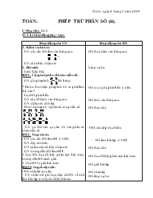 Giáo án Lớp 4 - Toán: Phép trừ phân số (Tiếp)