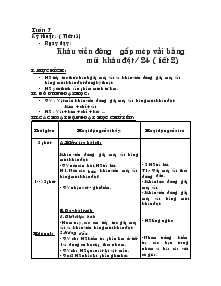 Giáo án lớp 4 - Tuần 7 - Môn Kĩ thuật: Khâu viền đường gấp mép vải bằng mũi khâu đột