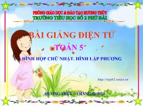 Giáo án Lớp 5 - Môn toán: Hình hộp chữ nhật. Hình lập phương