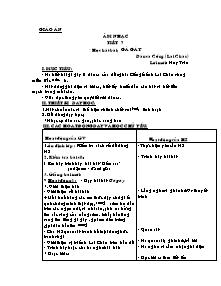 Giáo án Âm nhạc - Tiết 7 - Học hát bài: Gà gáy dân ca cống (Lai Châu)