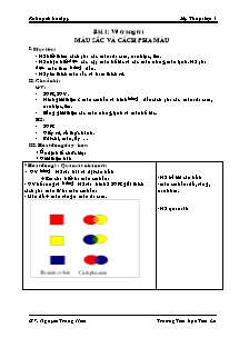 Giáo án Lớp 4 môn Mĩ thuật - Bài 1: Vẽ trang trí màu sắc và cách pha màu (tiếp theo)
