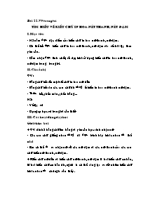 Giáo án lớp 4 môn Mĩ thuật - Bài 22: Vẽ trang trí: Tìm hiểu về kiểu chữ in hoa nét thanh, nét đậm