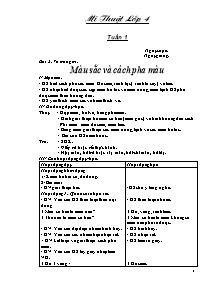 Giáo án lớp 4 môn Mĩ thuật - Tuần 1 - Bài 2: Vẽ trang trí: Màu sắc và cách pha màu