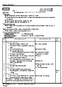 Giáo án lớp 4 môn Mĩ thuật - Tuần 1 - Tiết 1: Bài dạy: Vẽ trang trí: Màu sắc và cách pha màu