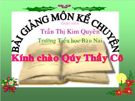 Giáo án lớp 4 môn Tiếng Việt - Kể chuyện: Đôi cánh của Ngựa Trắng