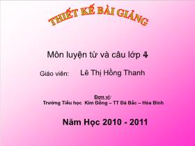 Giáo án Môn luyện từ và câu lớp 4: Câu kể (Tiếp)