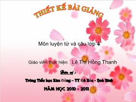 Giáo án Môn luyện từ và câu lớp 4: Câu kể